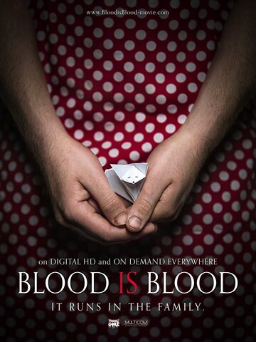 Blood Is Blood (2016)