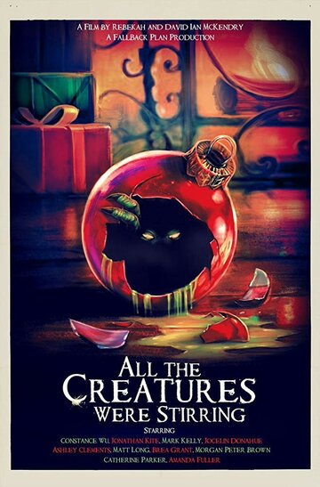 All the Creatures Were Stirring (2018)