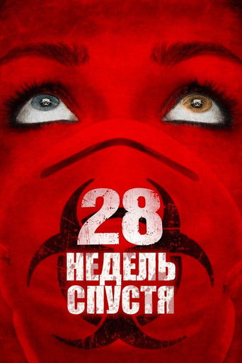 28 Weeks Later